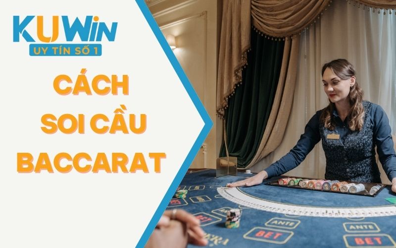 cach-soi-cau-baccarat