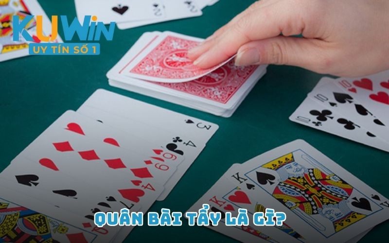 Quân bài tẩy là gì?