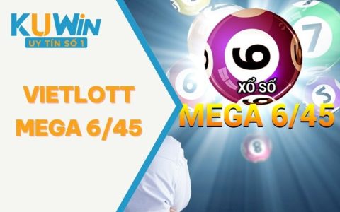 Vietlott Mega 6/45 - Một Bước Lên Mây, Chóng Thành Triệu Phú